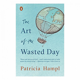 The Art Of The Wasted Day