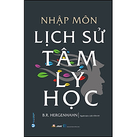 Hình ảnh Nhập Môn Lịch Sử Tâm Lý Học