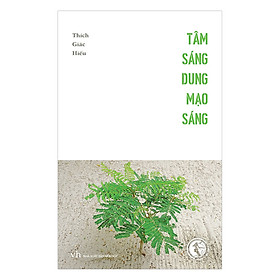 Tâm Sáng Dung Mạo Sáng