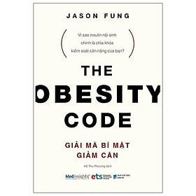 Hình ảnh Sách Giải Mã Bí Mật Giảm Cân - The Obesity Code - Alphabooks - BẢN QUYỀN