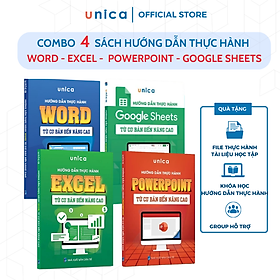 Combo 4 Sách Tin học văn phòng Unica Excel - Word - Powerpoint - Google sheet - Hướng dẫn thực hành từ cơ bản đến nâng cao, in màu chi tiết, TẶNG video bài giảng