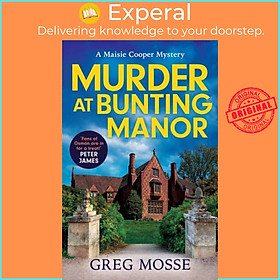 Sách - Murder at Bunting Manor - a quintessentially British and completely addicti by Greg Mosse (UK edition, paperback)