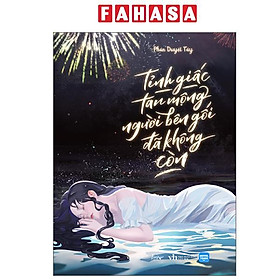 Tỉnh Giấc Tan Mộng - Người Bên Gối Đã Không Còn - AZ Việt Nam