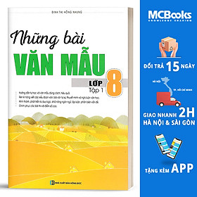 Những Bài Văn Mẫu Lớp 8 - Tập 1