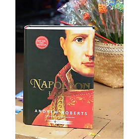 Napoleon đại đế - andrew roberts