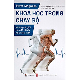  KHOA HỌC TRONG CHẠY BỘ - KHÁM PHÁ GIỚI HẠN ĐỂ TỐI ĐA HÓA HIỆU SUẤT_PD