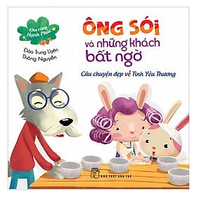 Ông Sói Và Những Khách Bất Ngờ - Câu Chuyện Đẹp Về Tình Yêu Thương