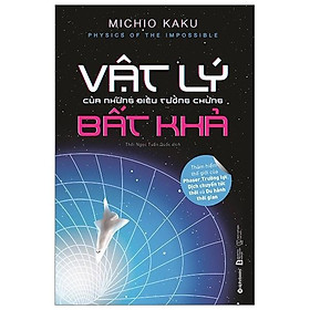 [Download Sách] Sách - Vật lý của những điều tưởng chừng bất khả