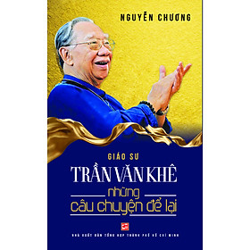 Giáo sư Trần Văn Khê - Những câu chuyện để lại