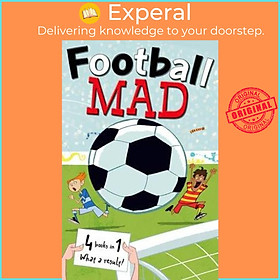 Sách - Football Mad by John Goodwin (UK edition, paperback)