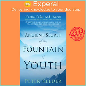 Sách - The Ancient Secret of the Fountain of Youth by Peter Kelder (UK edition, paperback)