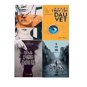 [Download Sách] Combo 4 cuốn: Đứa Trẻ Hư + Người Truy Tìm Dấu Vết + Tội Lỗi Không Chứng Cứ + Đêm Trường Tăm Tối