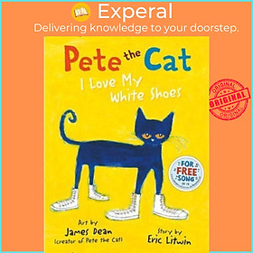 Sách - Pete the Cat I Love My White Shoes by Eric Litwin (UK edition, paperback)