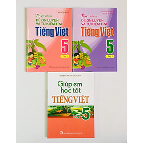 Nơi bán Combo Giúp Em Học Tốt Tiếng Việt lớp 5 + Tuyển Chọn Đề Ôn Luyện Và Tự Kiểm Tra Tiếng Việt 5  - Giá Từ -1đ