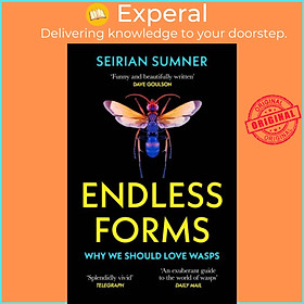 Hình ảnh Sách - Endless Forms - Why We Should Love Wasps by Seirian Sumner (UK edition, paperback)