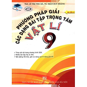 Hình ảnh Sách Phương Pháp Giải Các Dạng Bài Tập Trọng Tâm Vật Lí 9