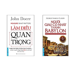 Combo Làm điều quan trọng & Người giàu có nhất thành Babylon