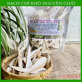 100gram Bạch chỉ vị thuốc bắc khô sạch 