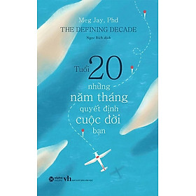 Tuổi 20 - Những Năm Tháng Quyết Định Cuộc Đời Bạn _AL