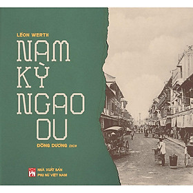Sách Nam Kỳ Ngao Du - Léon Werth