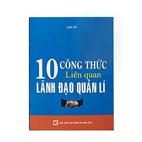 Download sách 10 Công Thức Liên Quan Lãnh Đạo Quản Lí