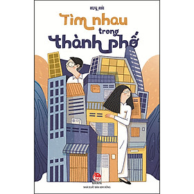 Tìm Nhau Trong Thành Phố