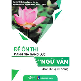 Hình ảnh Đề Ôn Thi Đánh Giá Năng Lực Môn Ngữ Văn (Dành Cho Kỳ Thi ĐGNL) - EDU