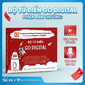 Bộ từ điển go digital song ngữ bản thường đào tạo tin học kèm bản đọc ghi âm giúp nghe và nói thạo thuật ngữ marketing