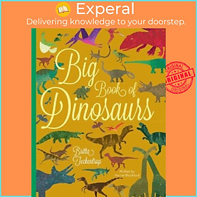 Sách - Big Book of Dinosaurs by Harriet Blackford (UK edition, hardcover)