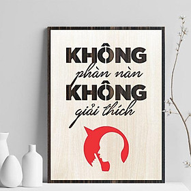 Mua Tranh gỗ decor truyền cảm hứng  Không phàn nàn không giải thích 