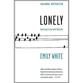 Lonely  Learning to Live with Solitude