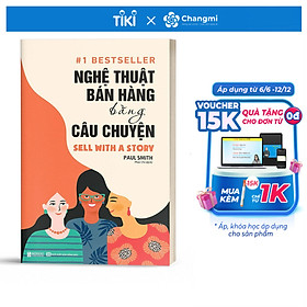 Hình ảnh Nghệ Thuật Bán Hàng Bằng Câu Chuyện (Tặng Bookmark dễ thương)