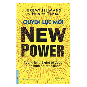 Hình ảnh Sách Quyền Lực Mới - Tương Lai Thế Giới Được Định Hình Như Thế Nào?