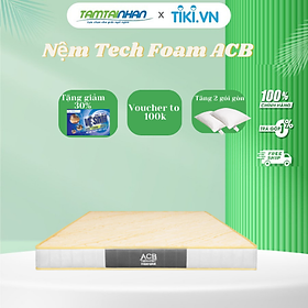 Nệm Tech Foam ACB Êm Ái , Đàn Hồi Tốt  Đủ Kich Thước