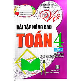 Vở Bài Tập Nâng Cao Toán 4 - Tập 2 (Bám Sát Sgk Kết Nối Tri Thức)