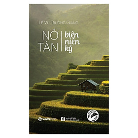 Nơi bán Nở Tàn Biên Niên Ký - Giá Từ -1đ