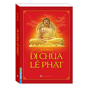 Đi Chùa Lễ Phật (Bìa mềm)