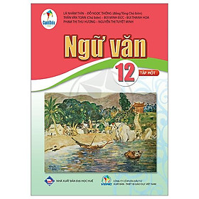 Ngữ Văn 12 - Tập 1 (Cánh Diều) (Chuẩn)