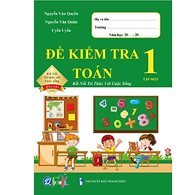 Sách - Combo Bài Tập Tuần và Đề Kiểm Tra Toán 1 - Kết nối tri thức với cuộc sống - Học Kì 1