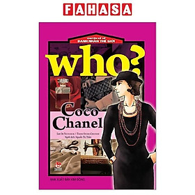 Sách Who? Chuyện Kể Về Danh Nhân Thế Giới: Coco Chanel (Tái Bản 2019)