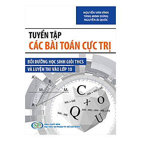 [Download Sách] Tuyển Tập Các Bài Toán Cực Trị 