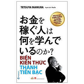 Biến Kiến Thức Thành Tiền Bạc (VL)