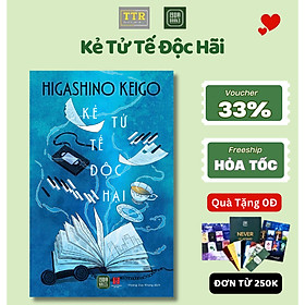 Kẻ Tử Tế Độc Hại - TTRHN
