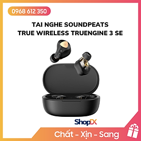 Mua Tai nghe SoundPeats True Wireless Truengine 3 SE - Hàng Chính Hãng