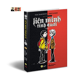 LIÊN MINH TINH QUÁI Tập 1 - Mac Barnett, Jory John - Nguyễn Thúy Loan dịch - Hà Giang Books – bìa mềm