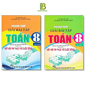 Sách - Phương Pháp Giải Bài Tập Toán Lớp 8 - Dùng Kèm SGK Kết Nối Tri Thức Với Cuộc Sống - Hồng Ân