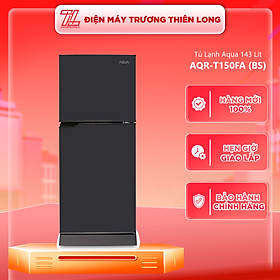 Tủ lạnh Aqua 143L AQR-T150FA(BS)- Hàng chính hãng- Giao toàn quốc