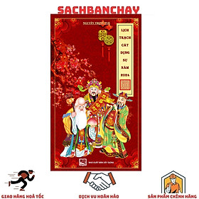Lịch Trạch Cát Dụng Sự Năm 2024 - Nguyễn Trọng Tuệ (In Màu)