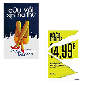 Combo Cứu Với Xin Tha Thứ + 14,99€ Hay Lời Tự Thú Của Một Copywriter