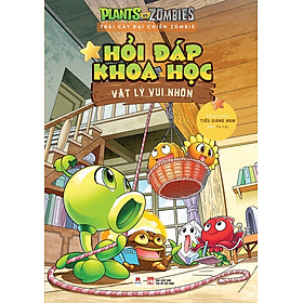 Sách Plants Vs Zombies Trái Cây Đại Chiến Zombie – Hỏi Đáp Khoa Học